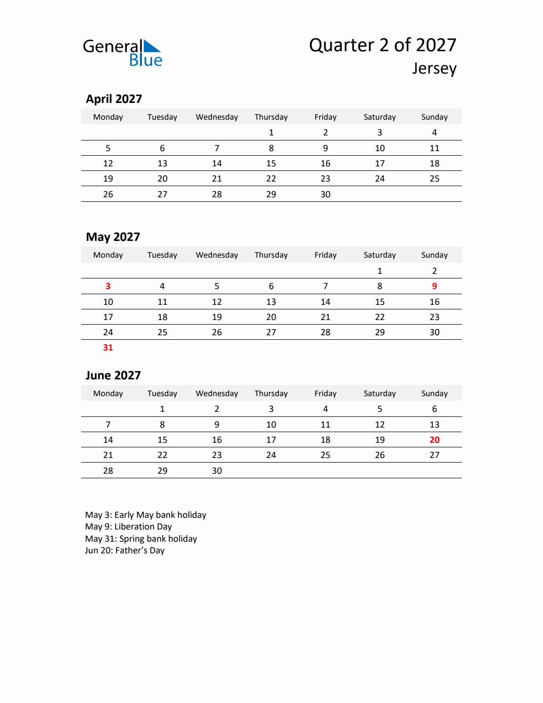 Q2 2027 Monday Start Quarterly Calendar with Jersey Holidays