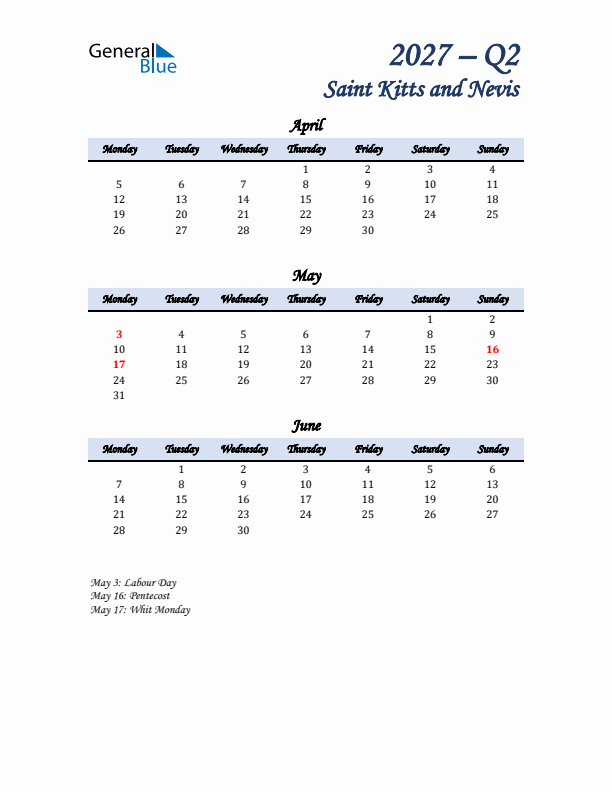 April, May, and June Calendar for Saint Kitts and Nevis with Monday Start
