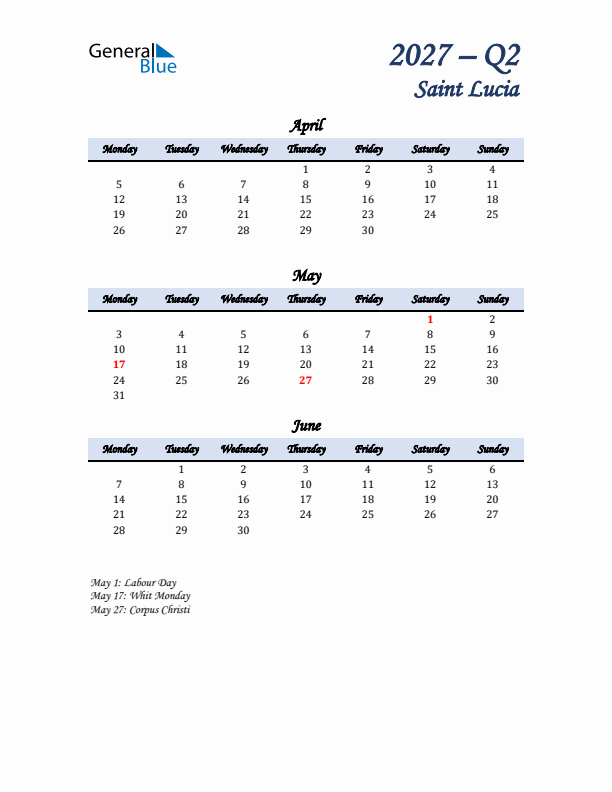 April, May, and June Calendar for Saint Lucia with Monday Start