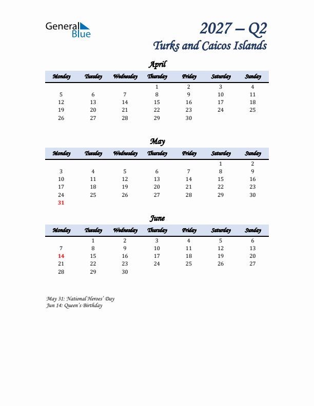 April, May, and June Calendar for Turks and Caicos Islands with Monday Start