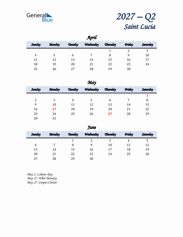April, May, and June Calendar for Saint Lucia with Sunday Start