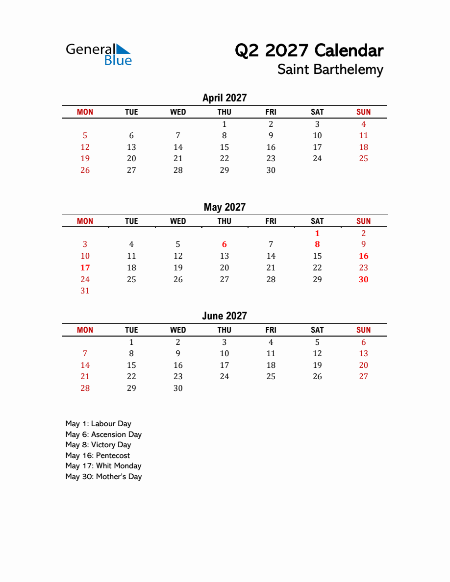 2027 Q2 Calendar with Holidays List for Saint Barthelemy - Monday Start