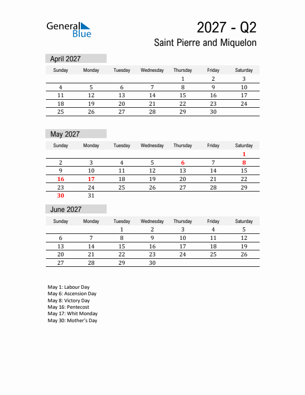 Saint Pierre and Miquelon Quarter 2 2027 Calendar with Holidays