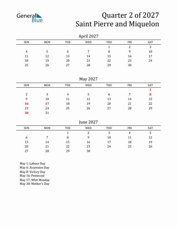 Quarter 2 2027 Saint Pierre and Miquelon Quarterly Calendar