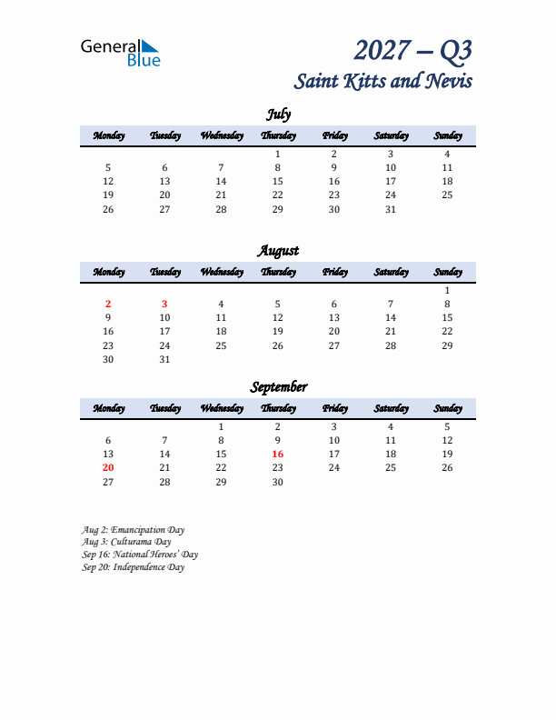 July, August, and September Calendar for Saint Kitts and Nevis with Monday Start