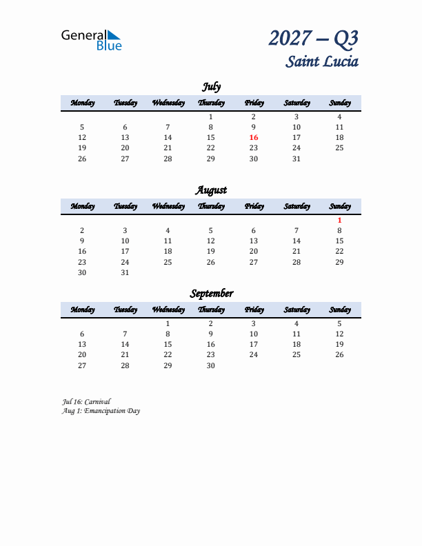 July, August, and September Calendar for Saint Lucia with Monday Start