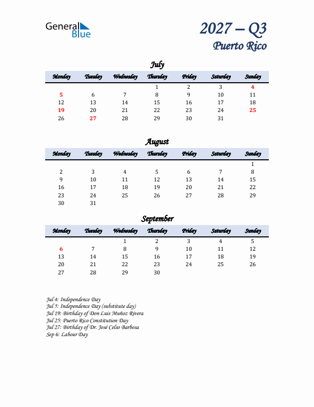 July, August, and September Calendar for Puerto Rico with Monday Start