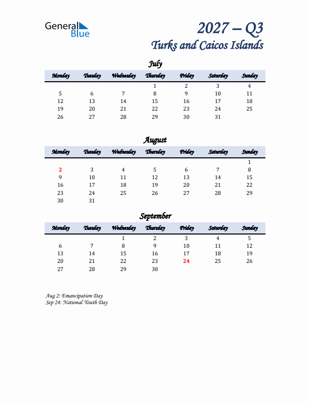 July, August, and September Calendar for Turks and Caicos Islands with Monday Start