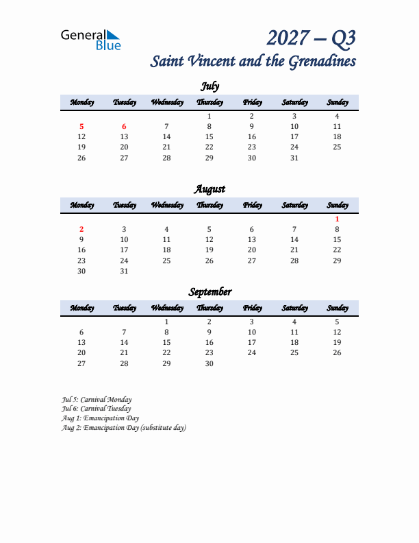 July, August, and September Calendar for Saint Vincent and the Grenadines with Monday Start