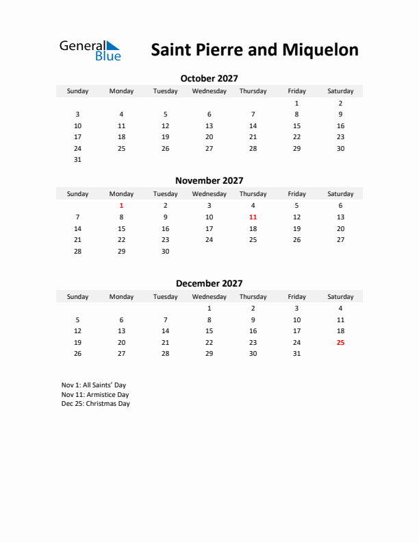 Printable Quarterly Calendar with Notes and Saint Pierre and Miquelon Holidays- Q4 of 2027