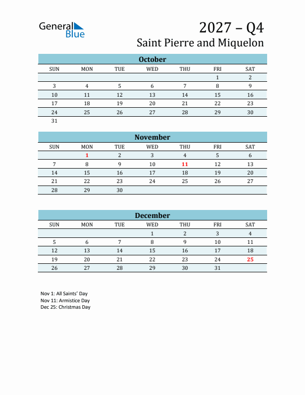 Three-Month Planner for Q4 2027 with Holidays - Saint Pierre and Miquelon