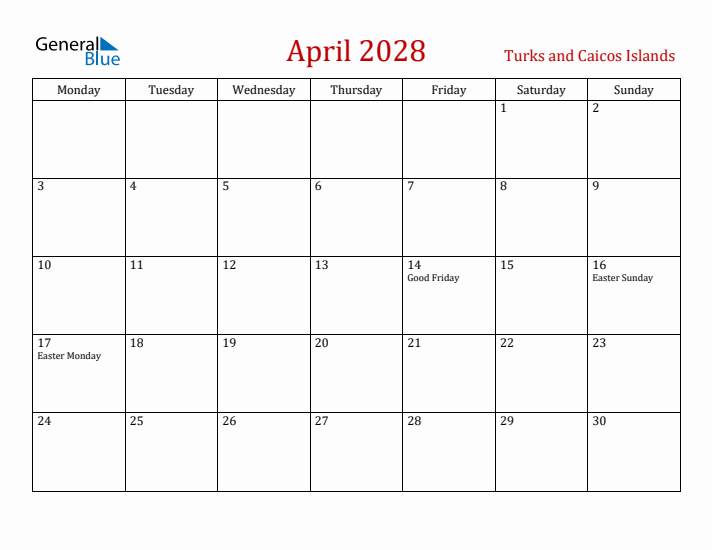 Turks and Caicos Islands April 2028 Calendar - Monday Start