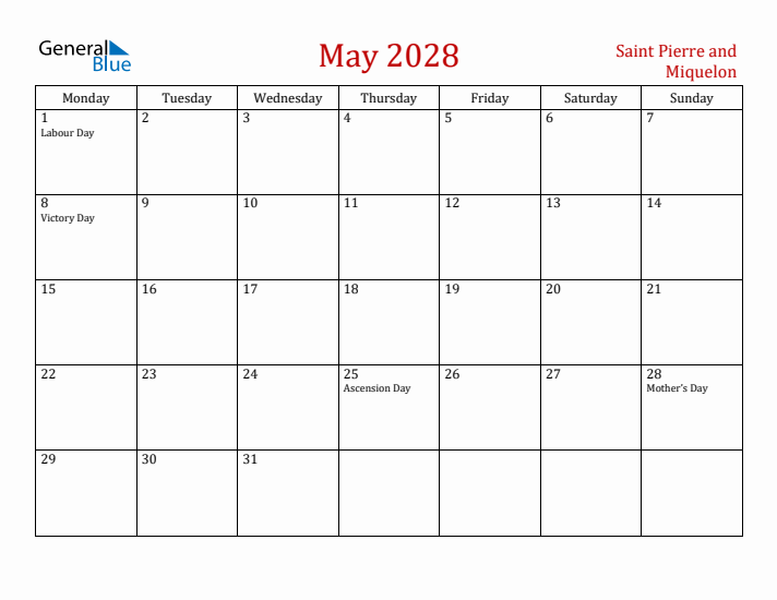 Saint Pierre and Miquelon May 2028 Calendar - Monday Start