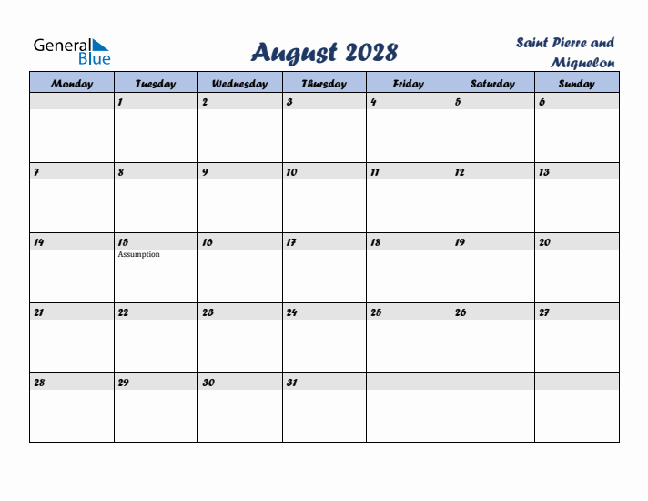 August 2028 Calendar with Holidays in Saint Pierre and Miquelon