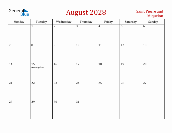 Saint Pierre and Miquelon August 2028 Calendar - Monday Start
