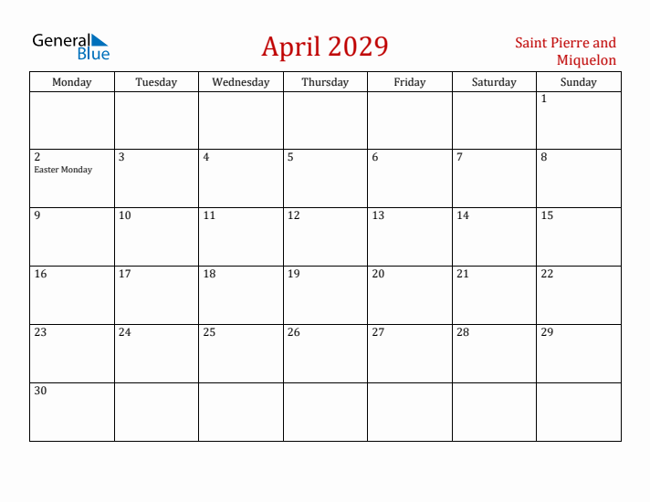 Saint Pierre and Miquelon April 2029 Calendar - Monday Start