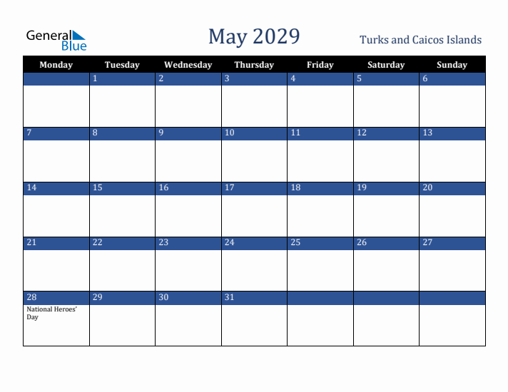 May 2029 Turks and Caicos Islands Calendar (Monday Start)