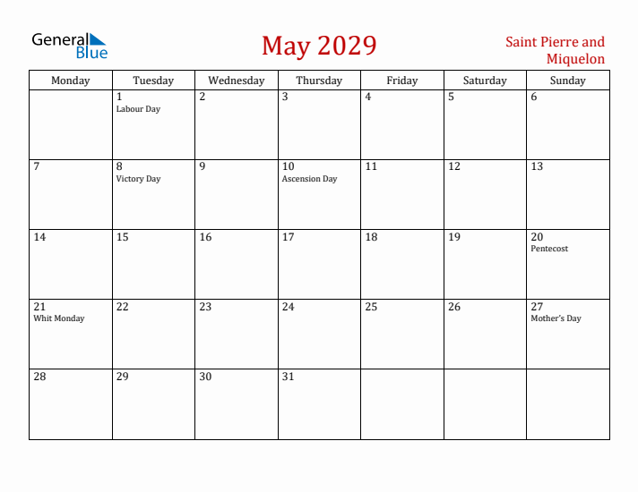 Saint Pierre and Miquelon May 2029 Calendar - Monday Start