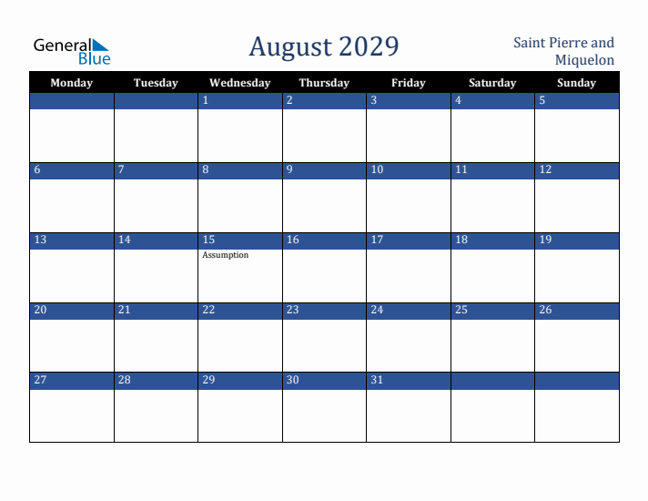 August 2029 Saint Pierre and Miquelon Calendar (Monday Start)