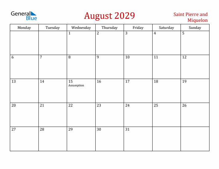 Saint Pierre and Miquelon August 2029 Calendar - Monday Start