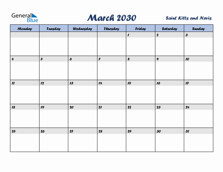March 2030 Calendar with Holidays in Saint Kitts and Nevis
