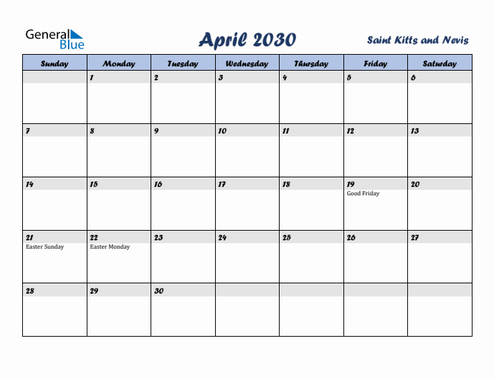 April 2030 Calendar with Holidays in Saint Kitts and Nevis