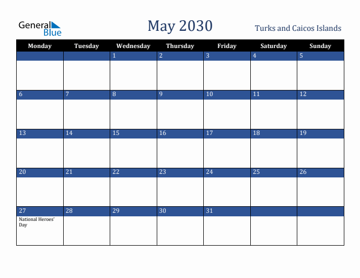 May 2030 Turks and Caicos Islands Calendar (Monday Start)