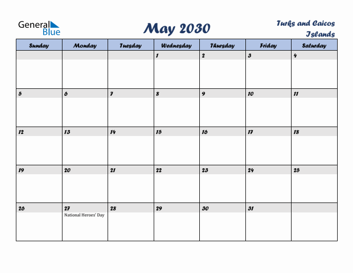 May 2030 Calendar with Holidays in Turks and Caicos Islands