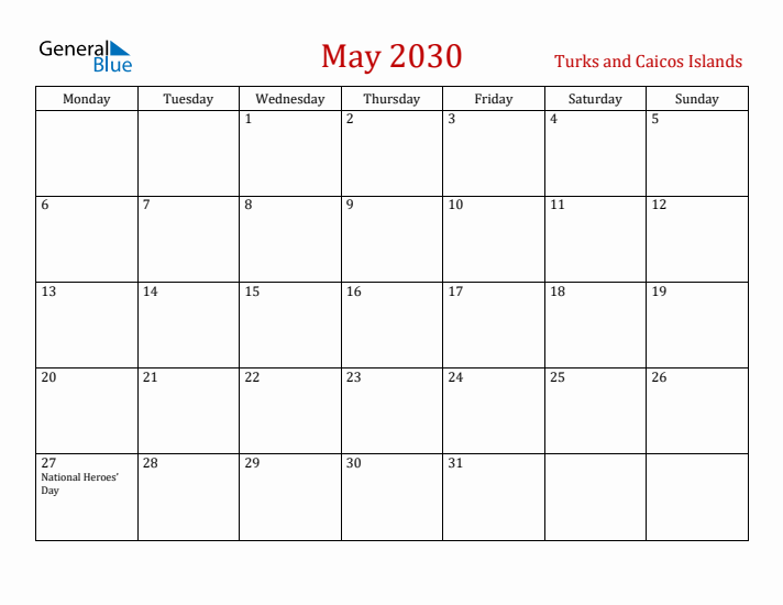 Turks and Caicos Islands May 2030 Calendar - Monday Start