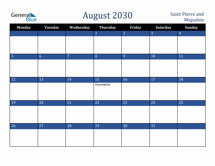 August 2030 Saint Pierre and Miquelon Calendar (Monday Start)