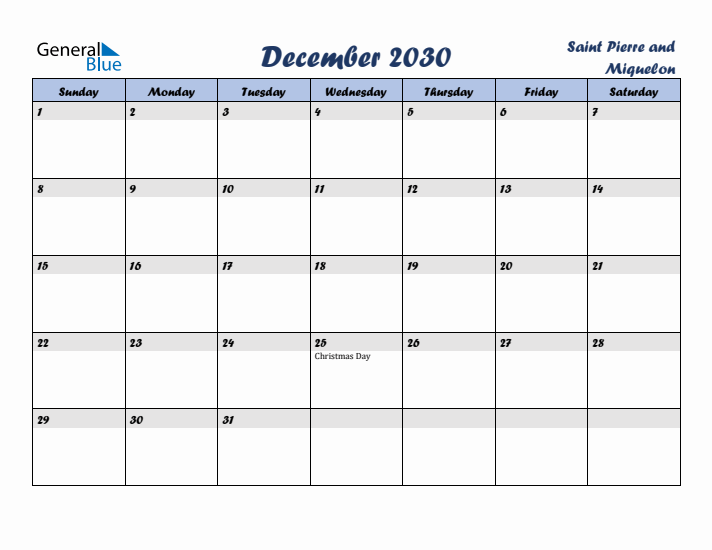 December 2030 Calendar with Holidays in Saint Pierre and Miquelon