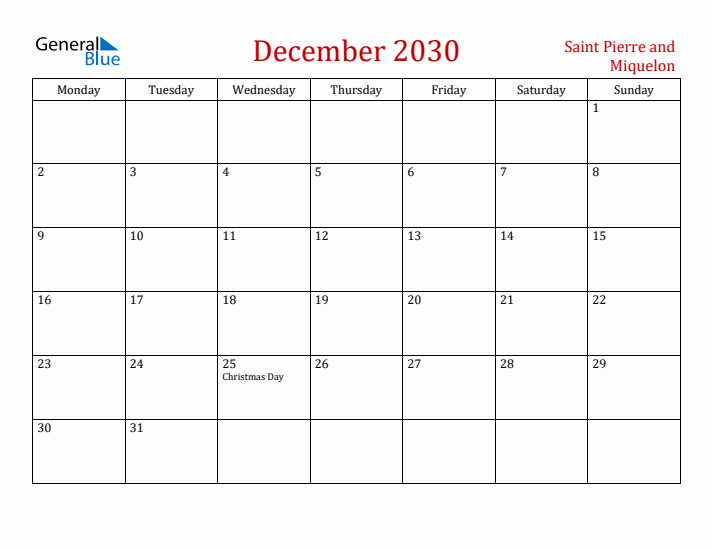Saint Pierre and Miquelon December 2030 Calendar - Monday Start