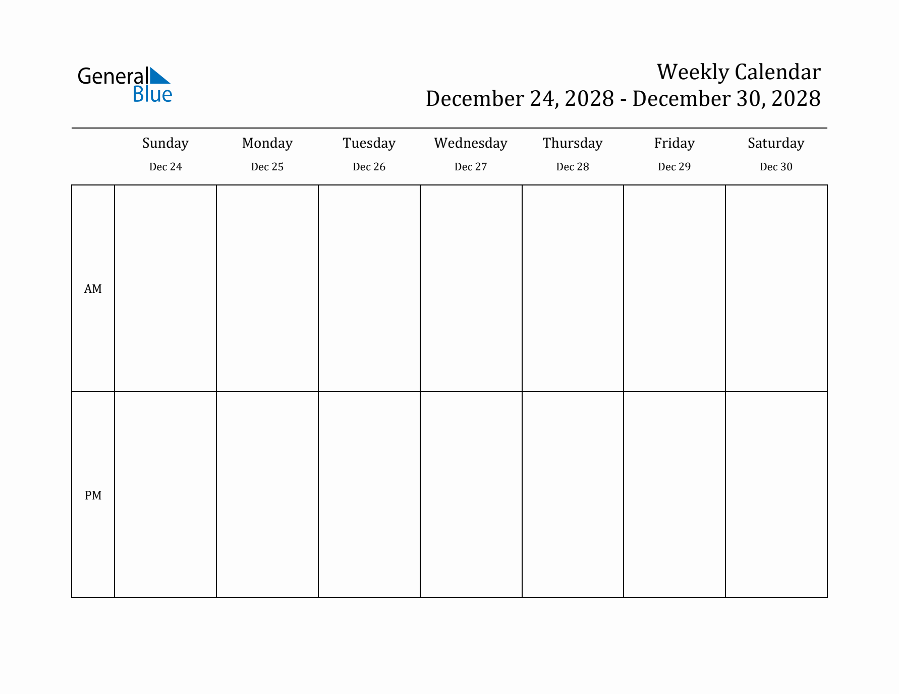 Simple Weekly Calendar Template with AM and PM (Dec 24 - Dec 30, 2028)
