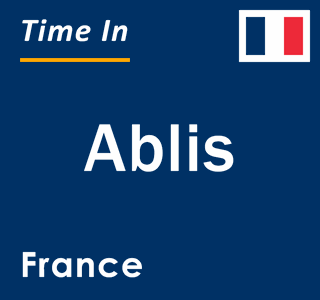 Current local time in Ablis, France