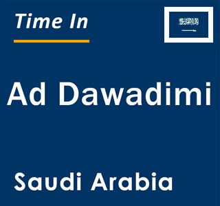 Current local time in Ad Dawadimi, Saudi Arabia