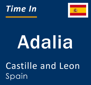 Current local time in Adalia, Castille and Leon, Spain