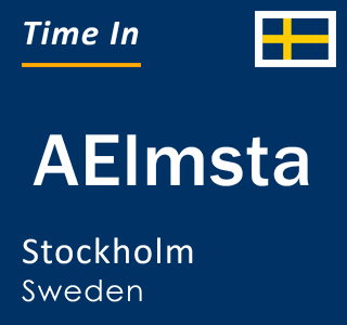 Current local time in AElmsta, Stockholm, Sweden
