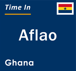 Current local time in Aflao, Ghana