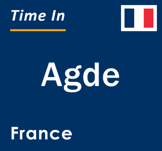 Current local time in Agde, France