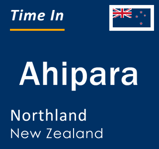 Current local time in Ahipara, Northland, New Zealand
