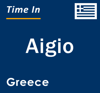 Current local time in Aigio, Greece