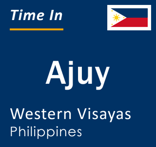 Current local time in Ajuy, Western Visayas, Philippines