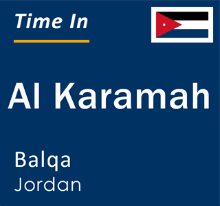 Current local time in Al Karamah, Balqa, Jordan