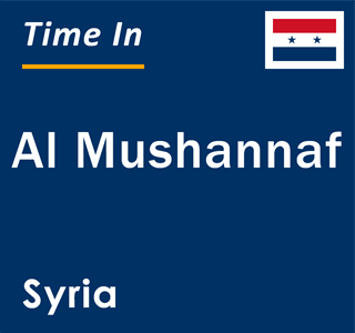 Current local time in Al Mushannaf, Syria