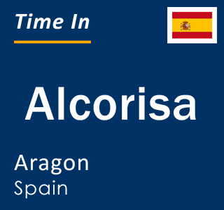 Current local time in Alcorisa, Aragon, Spain