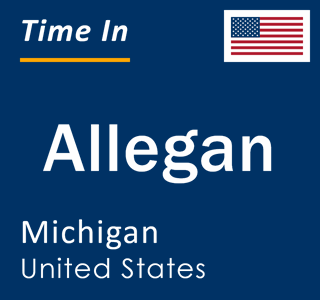 Current local time in Allegan, Michigan, United States