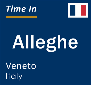 Current local time in Alleghe, Veneto, Italy