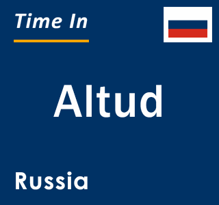 Current local time in Altud, Russia