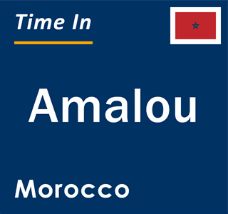 Current local time in Amalou, Morocco
