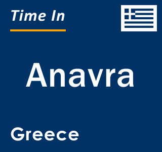 Current local time in Anavra, Greece